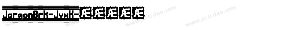 JargonBrk-JvxK字体转换