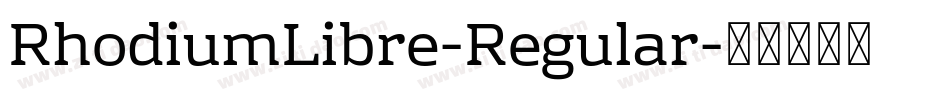 RhodiumLibre-Regular字体转换