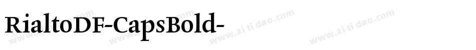 RialtoDF-CapsBold字体转换