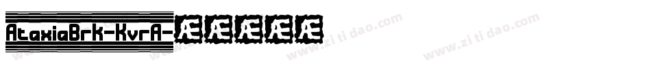 AtaxiaBrk-KvrA字体转换