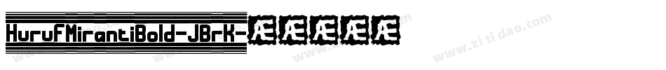 HurufMirantiBold-JBrK字体转换