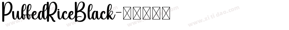 PuffedRiceBlack字体转换