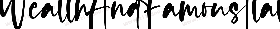 WealthAndFamousItalic-EaX18字体转换 WealthAndFamousItalic-EaX18字体转换