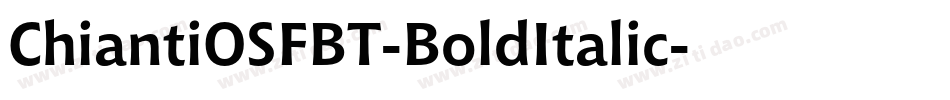 ChiantiOSFBT-BoldItalic字体转换
