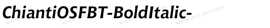 ChiantiOSFBT-BoldItalic字体转换