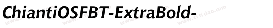 ChiantiOSFBT-ExtraBold字体转换