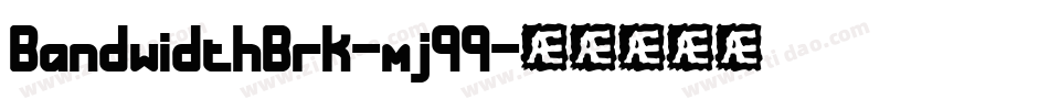 BandwidthBrk-mj99字体转换