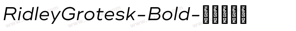 RidleyGrotesk-Bold字体转换
