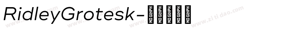 RidleyGrotesk字体转换