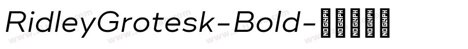 RidleyGrotesk-Bold字体转换