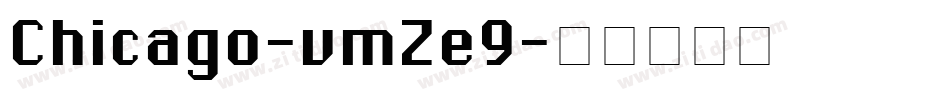 Chicago-vmZe9字体转换