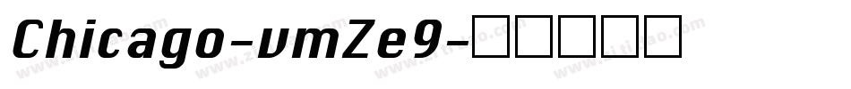 Chicago-vmZe9字体转换