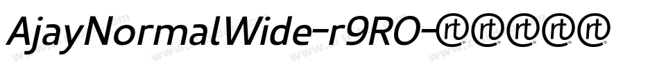 AjayNormalWide-r9RO字体转换