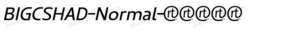 BIGCSHAD-Normal字体转换