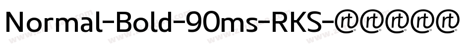 Normal-Bold-90ms-RKS字体转换