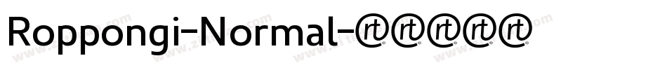 Roppongi-Normal字体转换