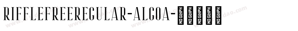 RiffleFreeRegular-ALGOA字体转换