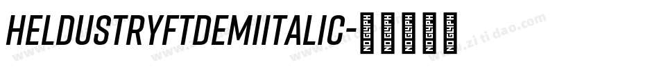 HeldustryFTDemiItalic字体转换
