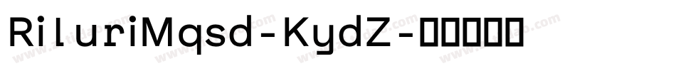 RiluriMqsd-KydZ字体转换