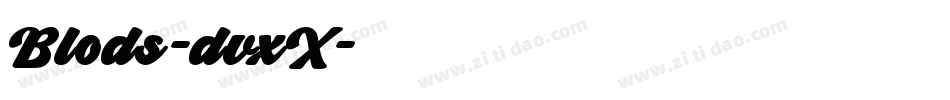 Blods-dvxX字体转换