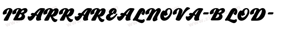 IBARRAREALNOVA-BLOD字体转换