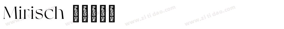 Mirisch字体转换