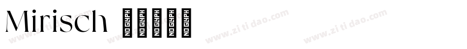 Mirisch字体转换