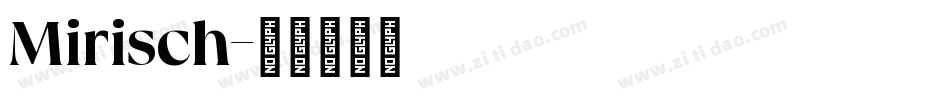 Mirisch字体转换