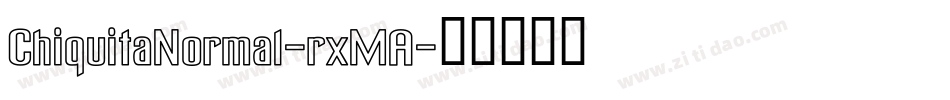 ChiquitaNormal-rxMA字体转换