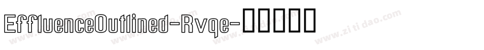 EffluenceOutlined-Rvqe字体转换 EffluenceOutlined-Rvqe字体转换