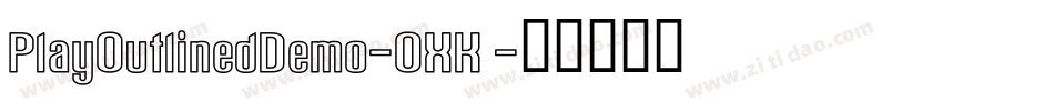 PlayOutlinedDemo-OXK8字体转换