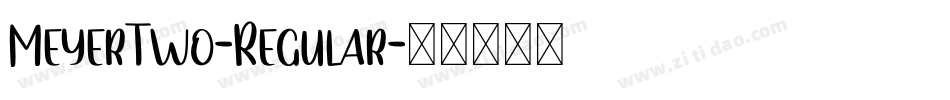 MeyerTwo-Regular字体转换