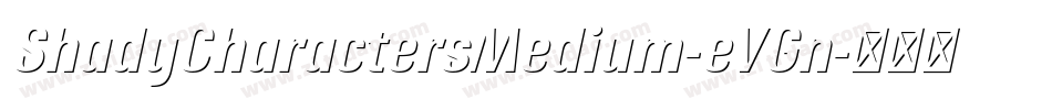 ShadyCharactersMedium-eVGn字体转换