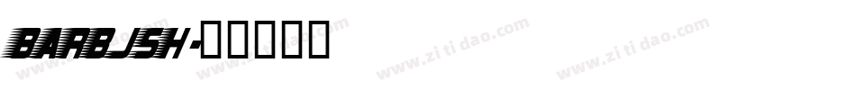 BARBJSH字体转换