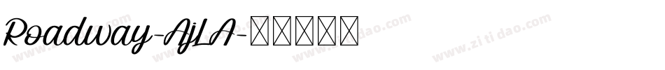 Roadway-AjLA字体转换