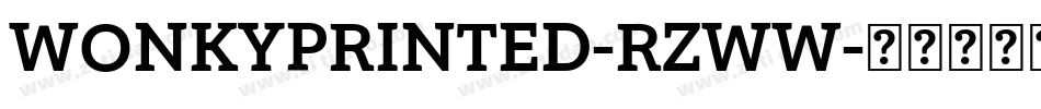 WonkyPrinted-RzWW字体转换