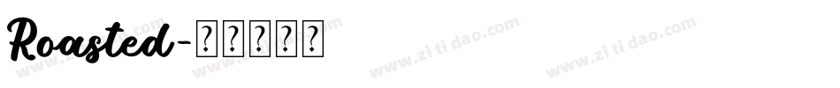 Roasted字体转换