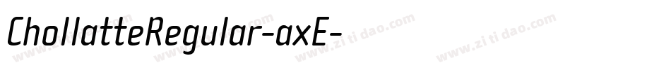 ChollatteRegular-axE字体转换