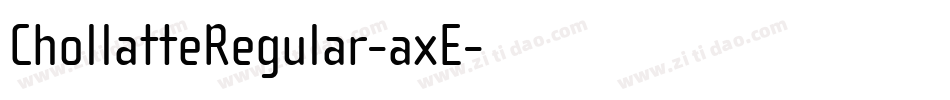 ChollatteRegular-axE字体转换