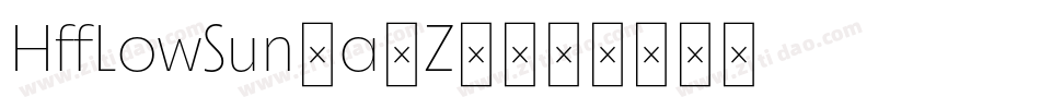 HffLowSun-a8Z5字体转换
