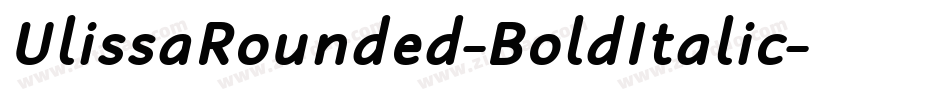 UlissaRounded-BoldItalic字体转换