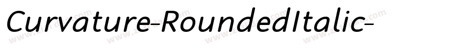Curvature-RoundedItalic字体转换