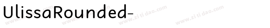 UlissaRounded字体转换