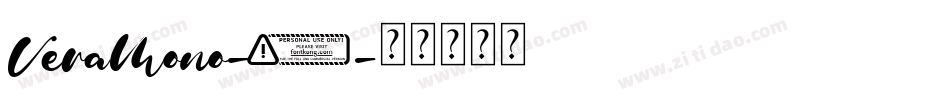 VeraMono-4字体转换