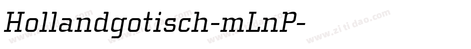 Hollandgotisch-mLnP字体转换