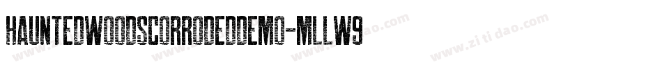 HauntedWoodsCorrodedDemo-mLLW9字体转换