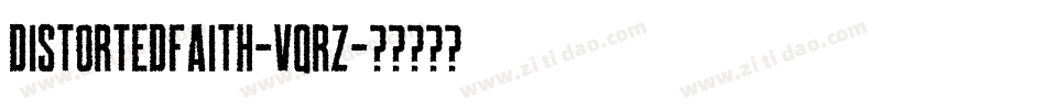 DistortedFaith-VqrZ字体转换