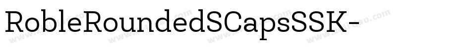 RobleRoundedSCapsSSK字体转换