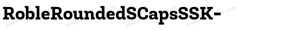 RobleRoundedSCapsSSK字体转换