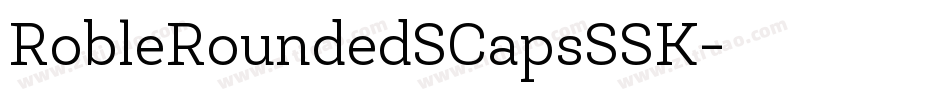 RobleRoundedSCapsSSK字体转换